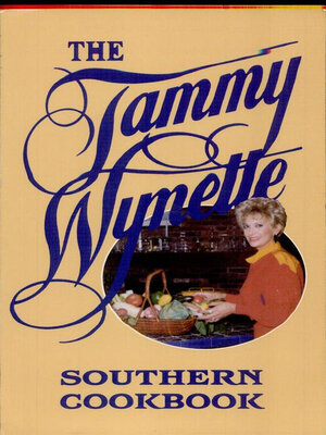 cover image of The Tammy Wynette Southern Cookbook